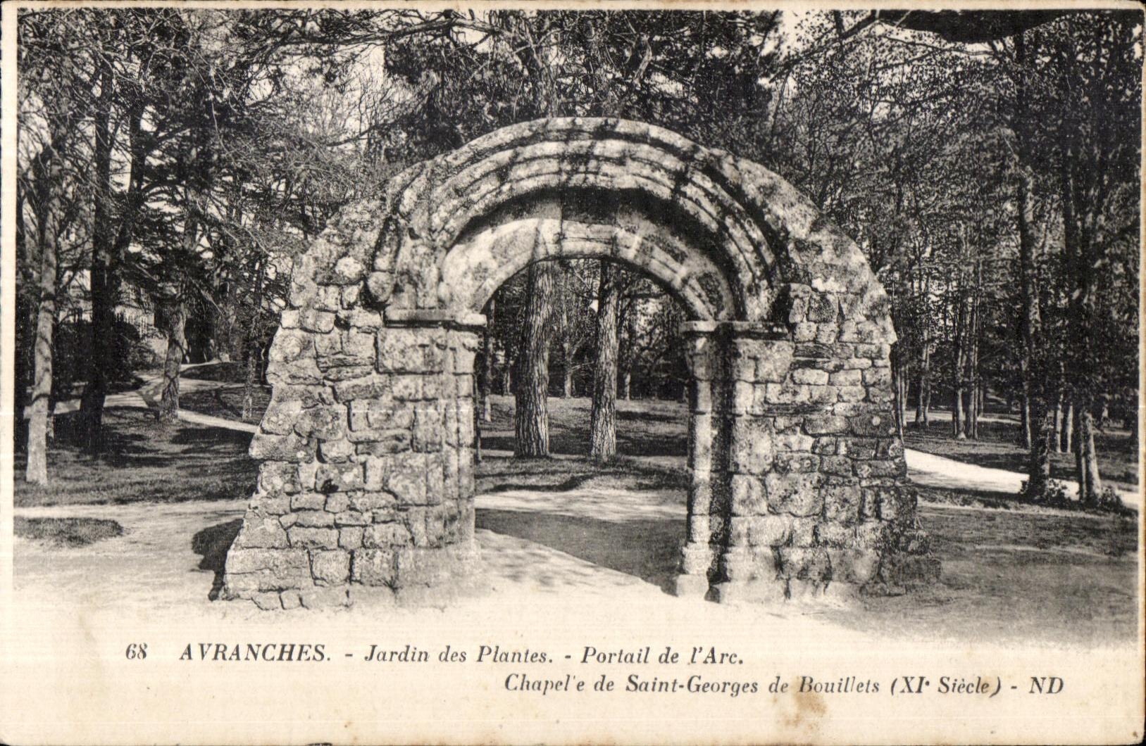 Avranches - Jardin des Plantes - Portail de l'Arc. Chapelle de Saint-Georges de Bouillets (XIe Siècle) - ND