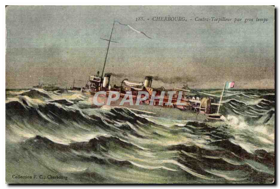 CPA Cherbourg Contrc Torpilleur par gros temps Bateau 