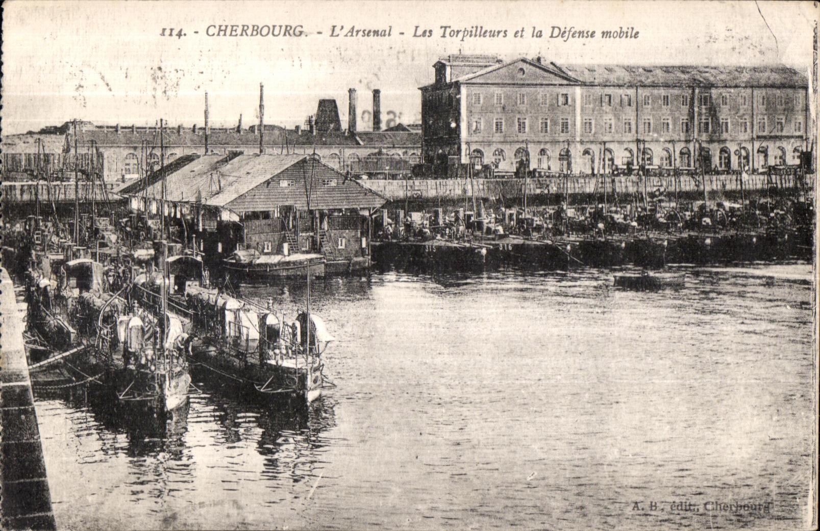 Cherbourg - L'Arsenal - Les Torpilleurs et la Défense mobile — A. B. édit., Cherbourg