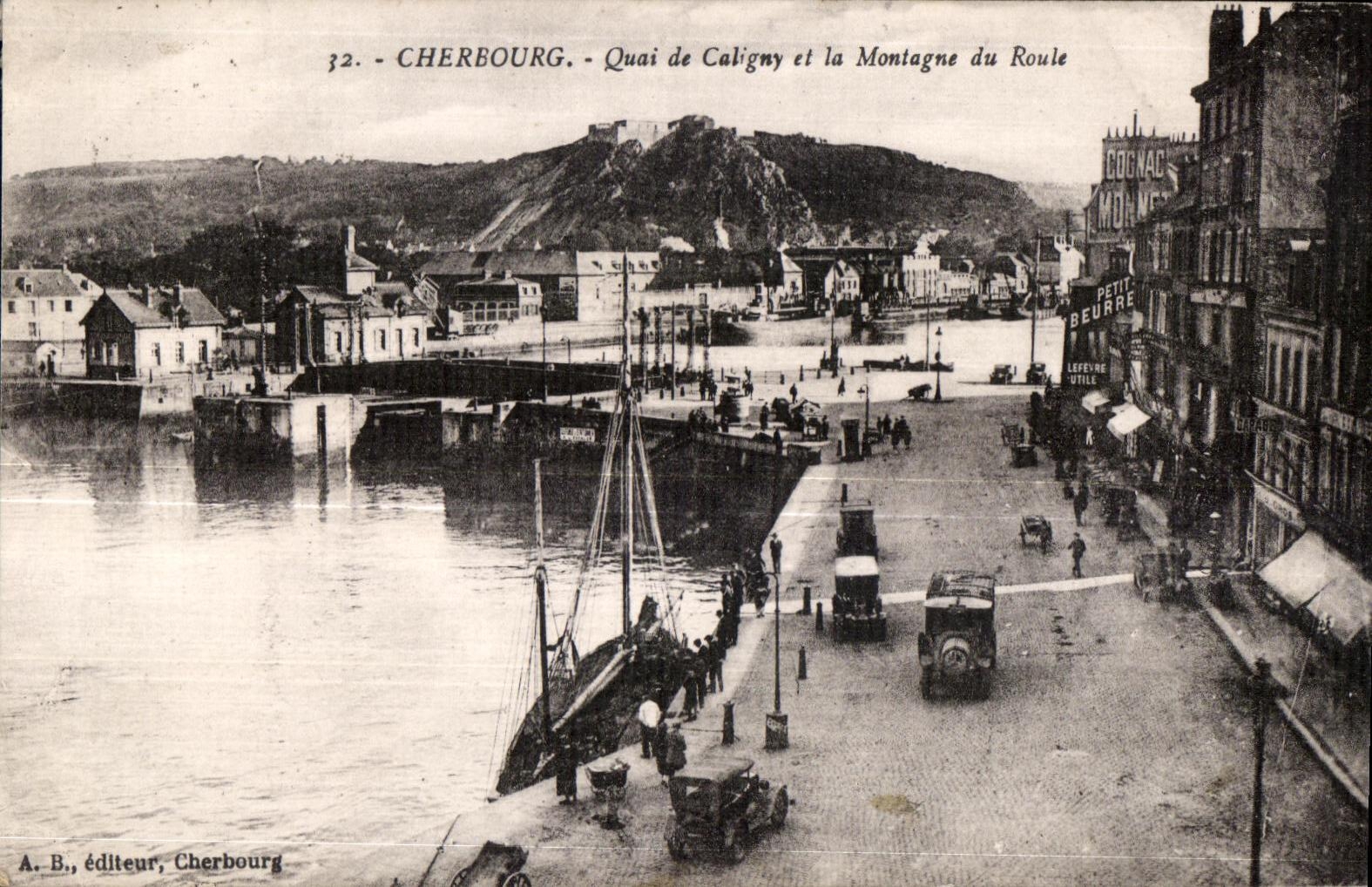 Cherbourg - Quai de Caligny et la Montagne du Roule — A. B., éditeur, Cherbourg, n°32