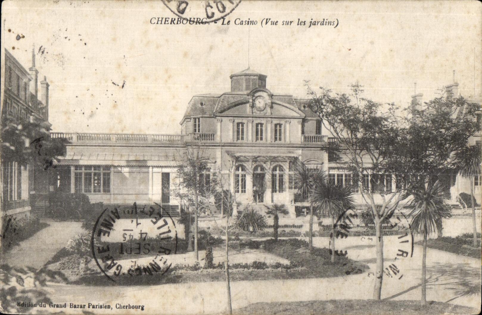 Cherbourg - Le Casino (Vue sur les jardins) — Édition du Grand Bazar Parisien, Cherbourg