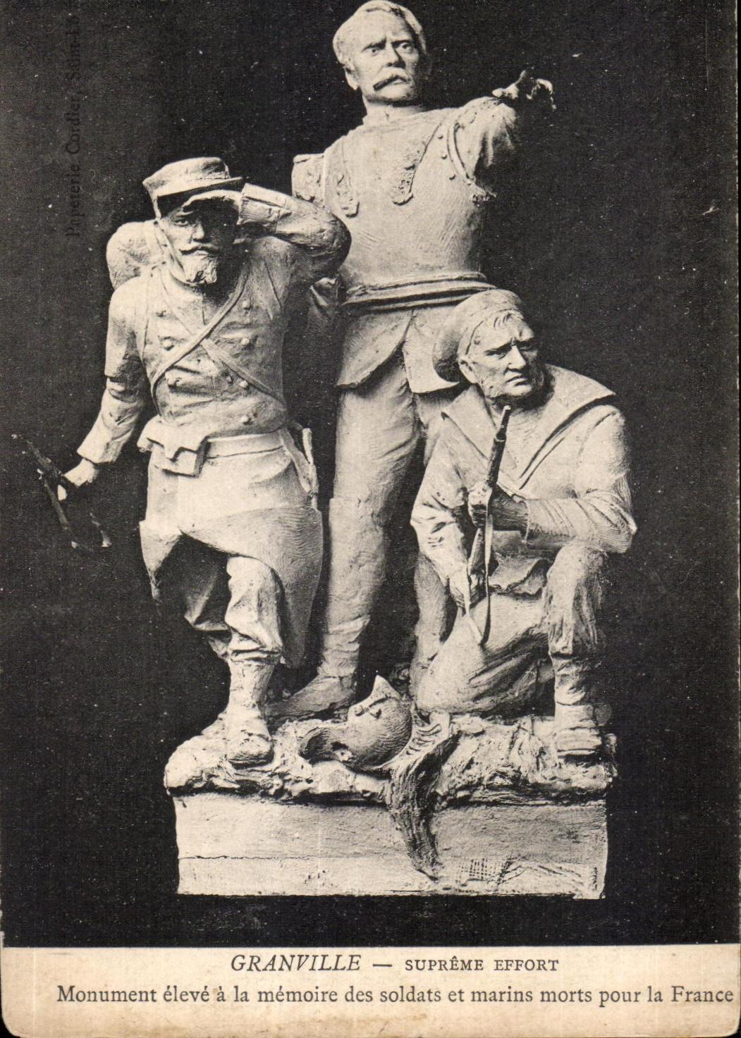 CPA Granville Supreme effort Monument eleve a la memoire des soldats et marins morts pour la France Militaria 