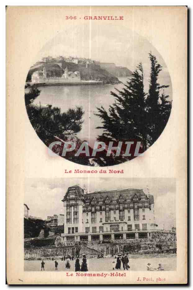 Granville — Le Monaco du Nord et Le Normandy-Hôtel — J. Puel, phot.