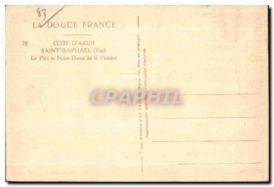 CPA La Douce France cote D Azur Saint Raphael (Var) Le Port et Notre Dame de la Victoire Bateau — Rückseite