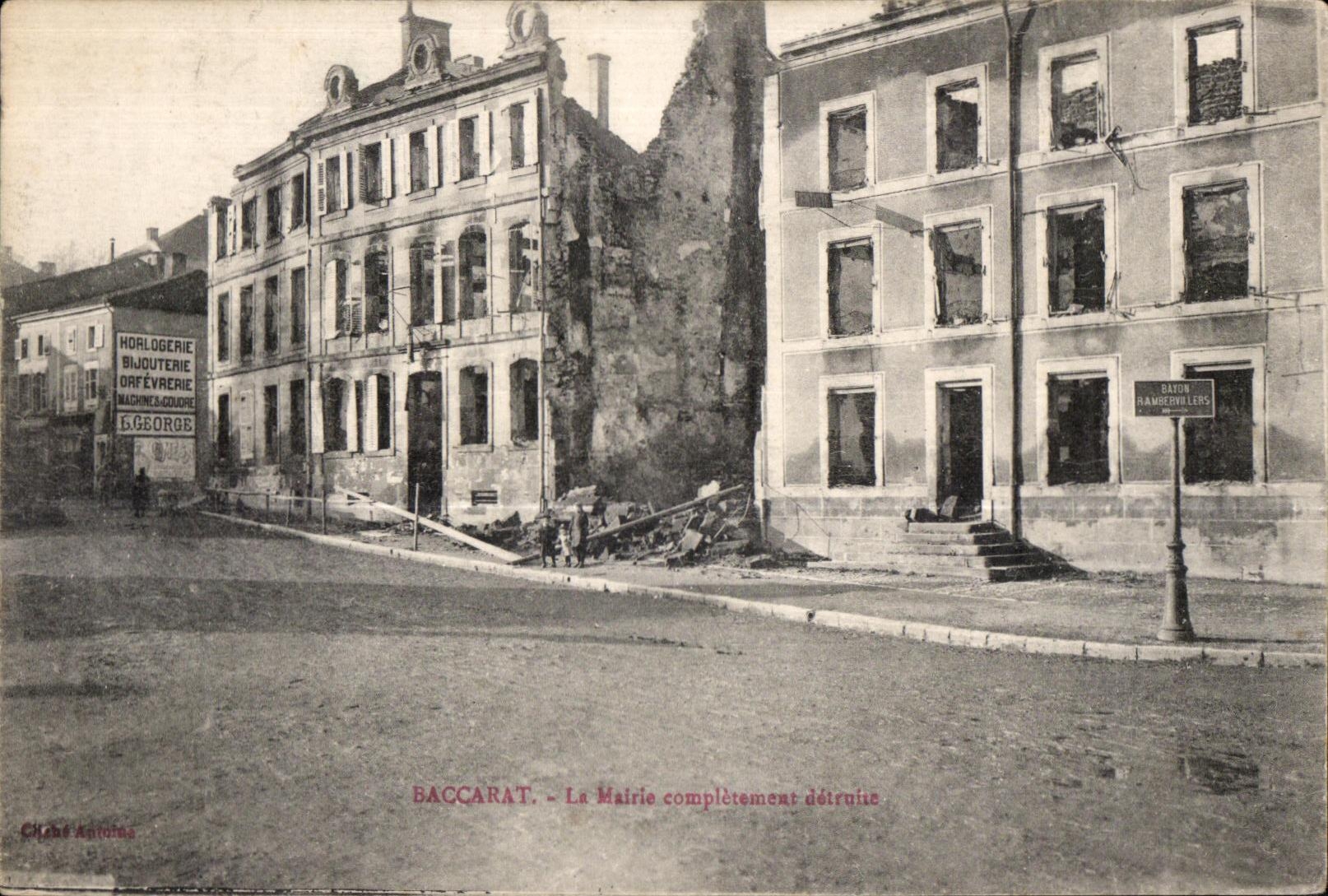 Baccarat - La Mairie complètement détruite — Citadelle Antunes