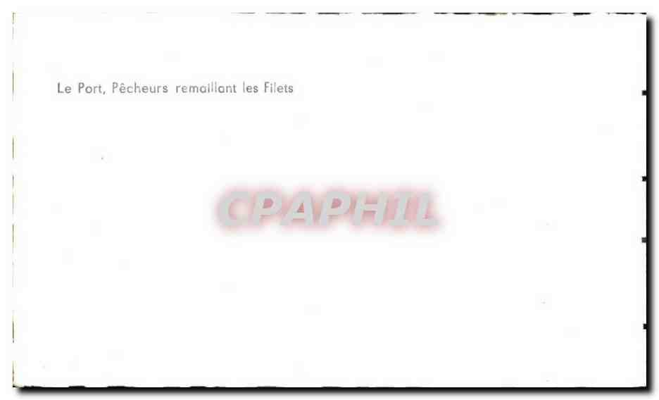 CPSM Saint Tropez Le Port Pecheurs remailliant les Filets — Verso