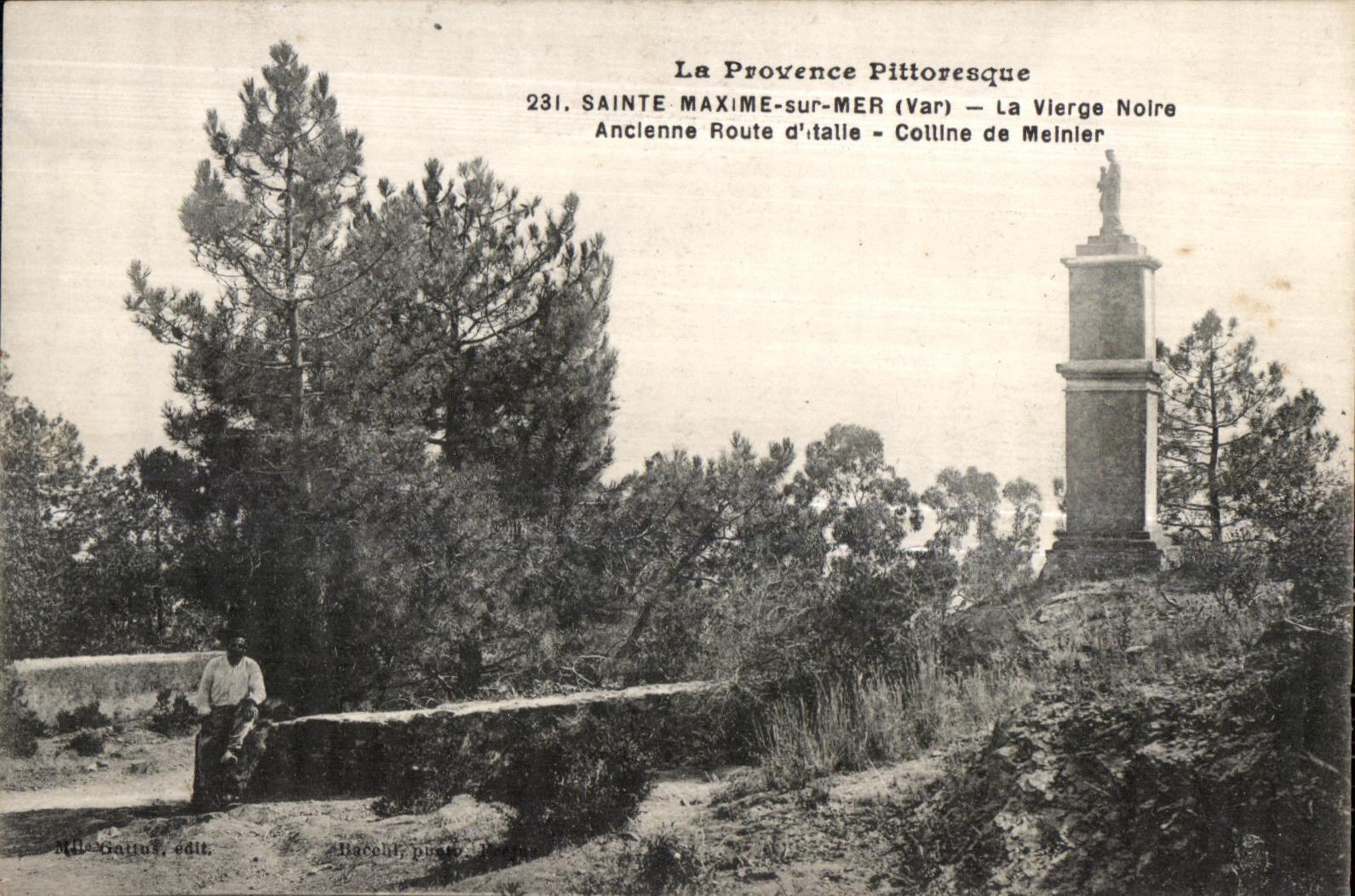 CPA La Provence Pittovesque Sainte Maxime sur Mer (Var) la Vierge Notre Anclenne Route d talle Colline de Meinier