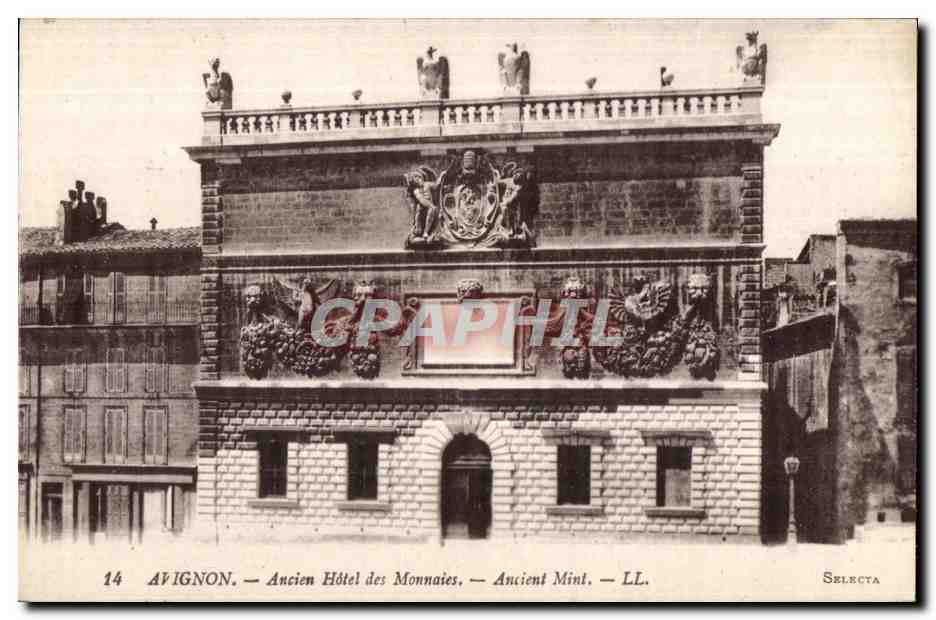Avignon — Ancien Hôtel des Monnaies — Ancien Mint — LL. — Selecta