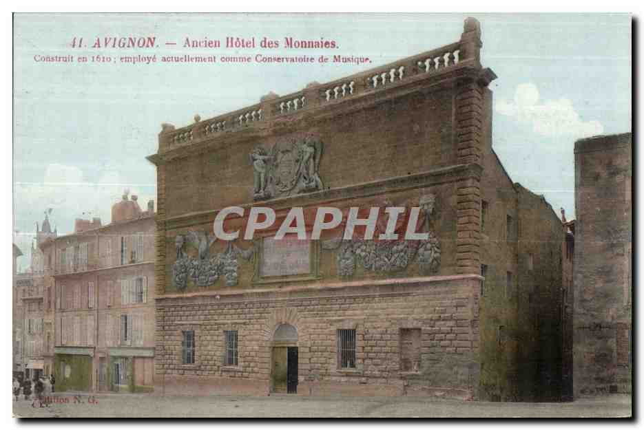 Avignon — Ancien Hôtel des Monnaies — éditeur N. G.