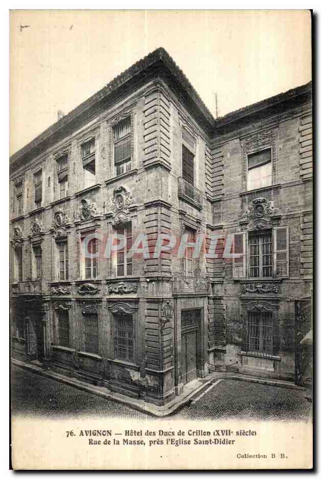 Avignon — Hôtel des Ducs de Crillon (XVIIe siècle) — Rue de la Masse, près l'Église Saint-Didier
