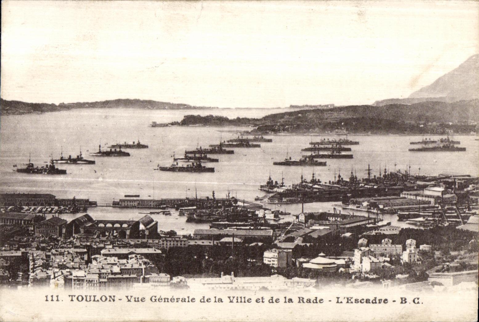 CPA Toulon Vue generale de la Ville de la rade l Escadre