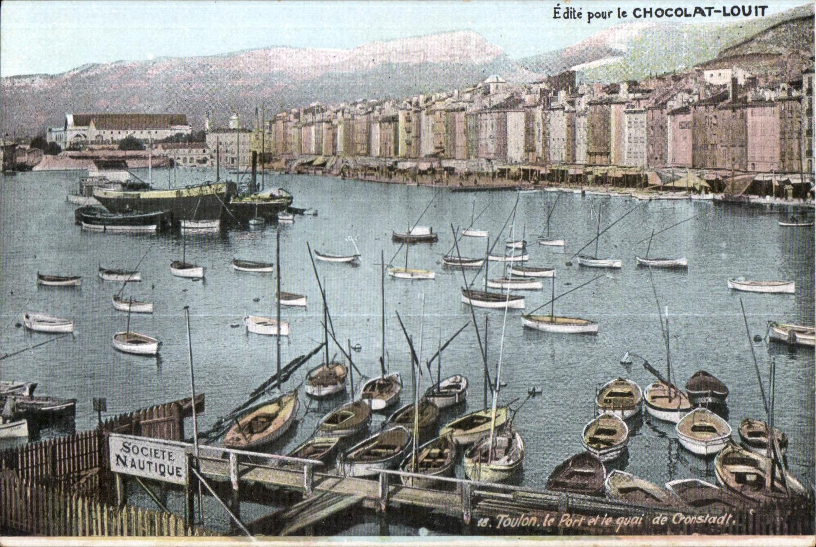 Toulon, le Port et le quai de Cronstadt — Éditée pour le CHOCOLAT-LOUIT, n° 18