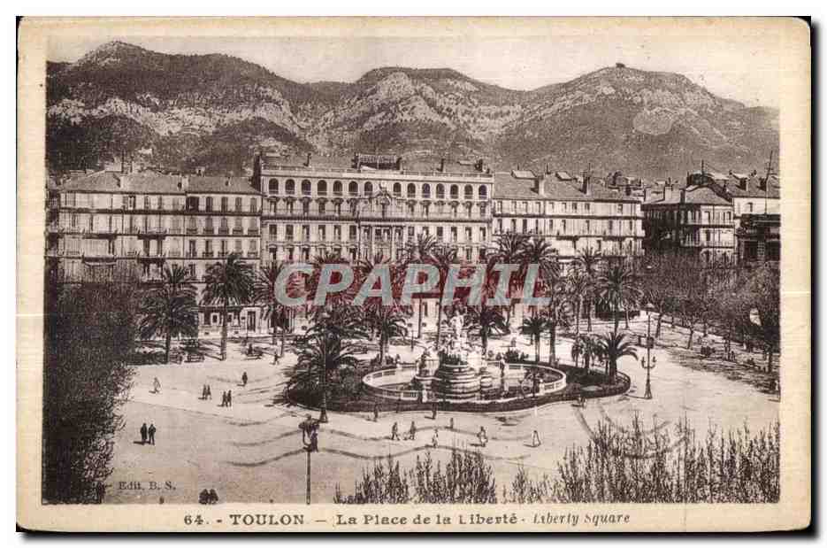 Toulon — Die Place de la Liberté — Ed. B.S. n° 64