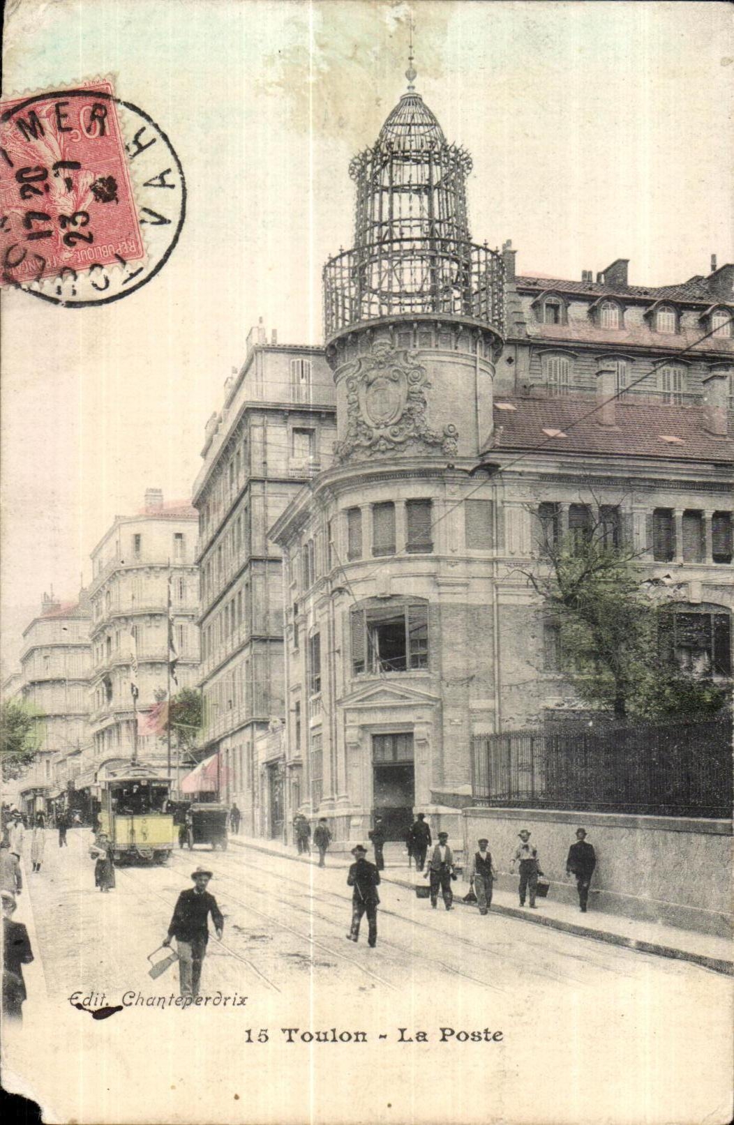 Toulon - La Poste — éditeur Chanteperdrix, n°15