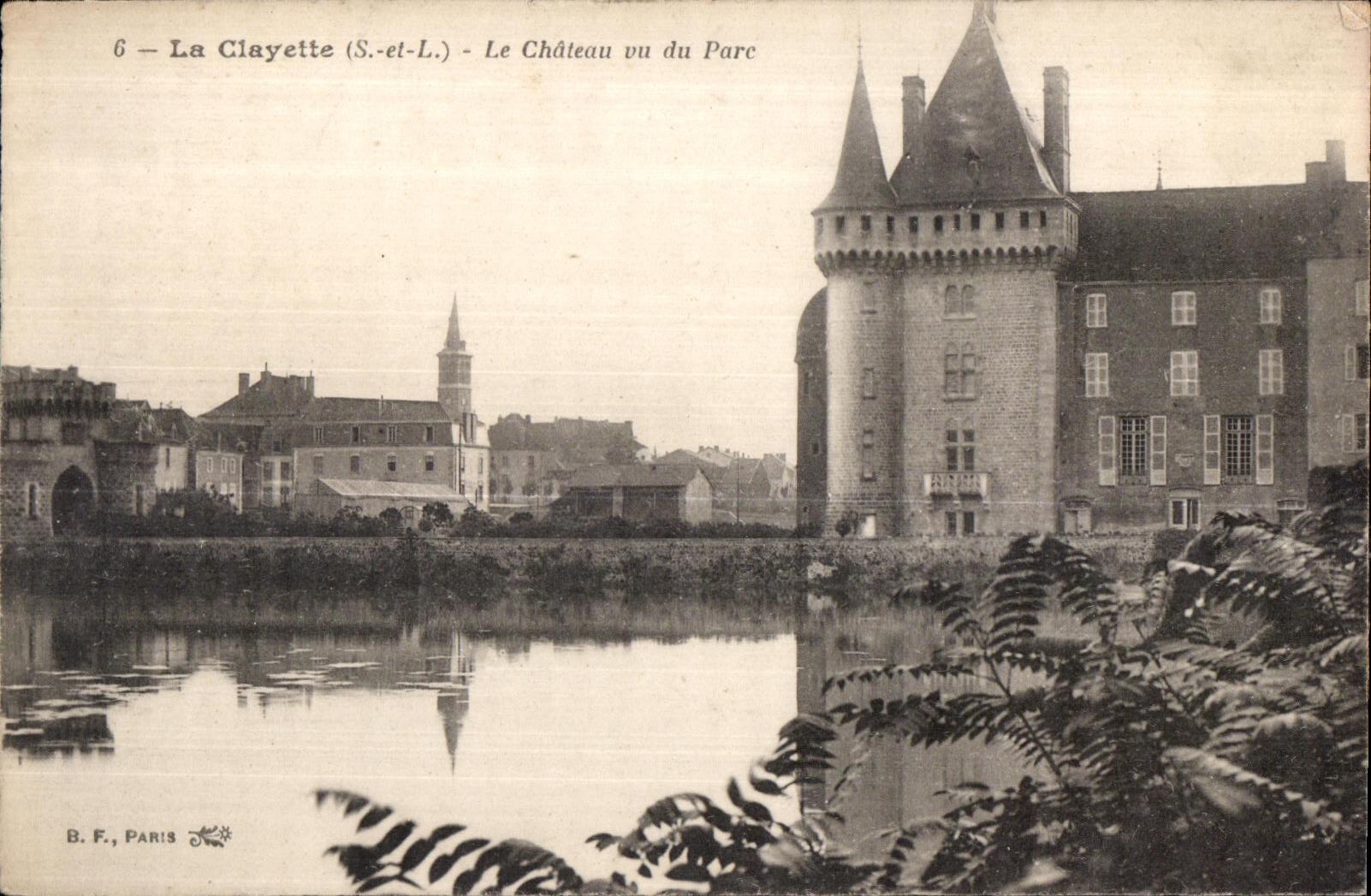 La Clayette (S.-et-L.) — Le Château vu du Parc — B.F., PARIS