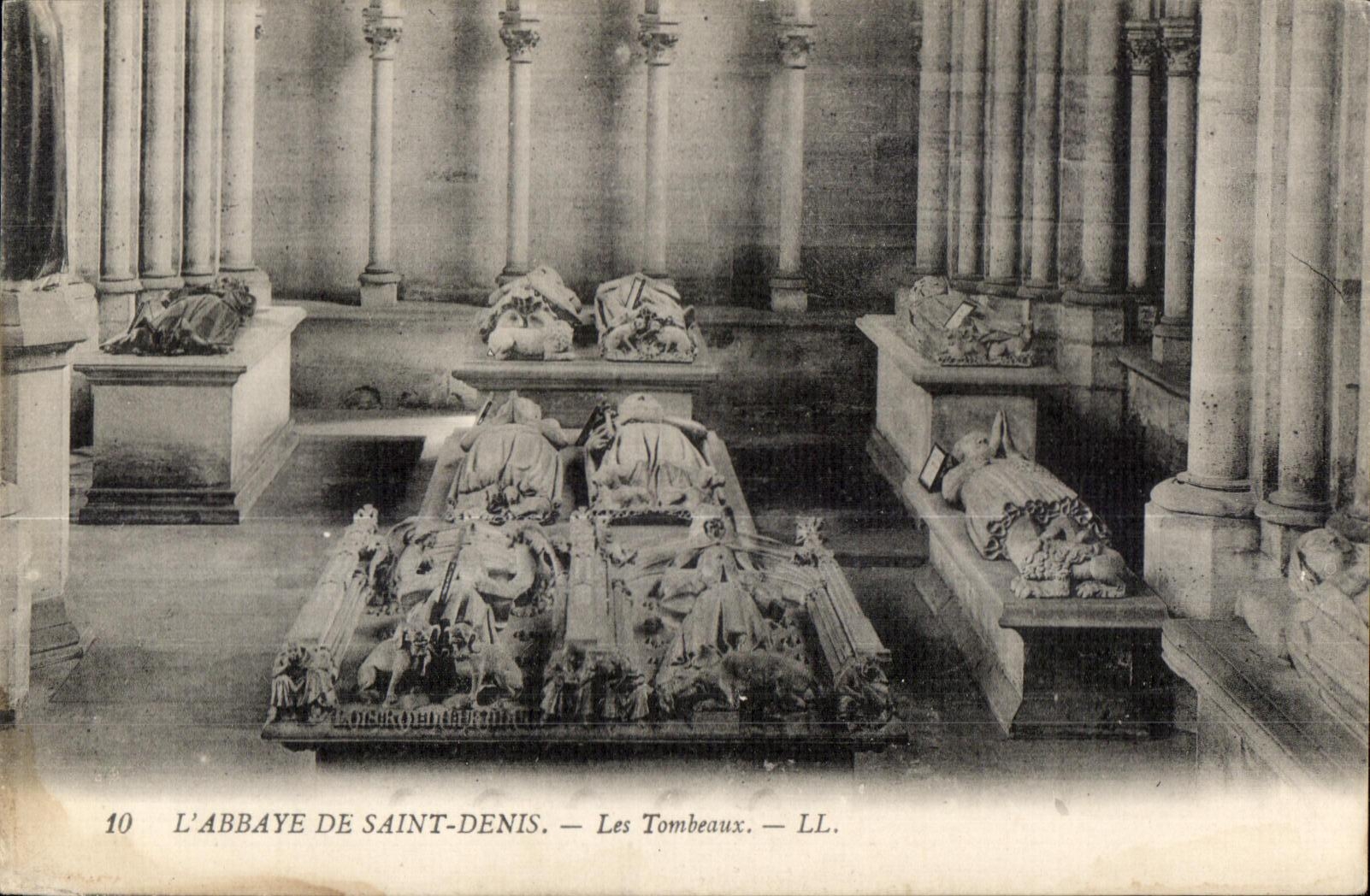 L'ABBAYE DE SAINT-DENIS — Les Tombeaux — LL.