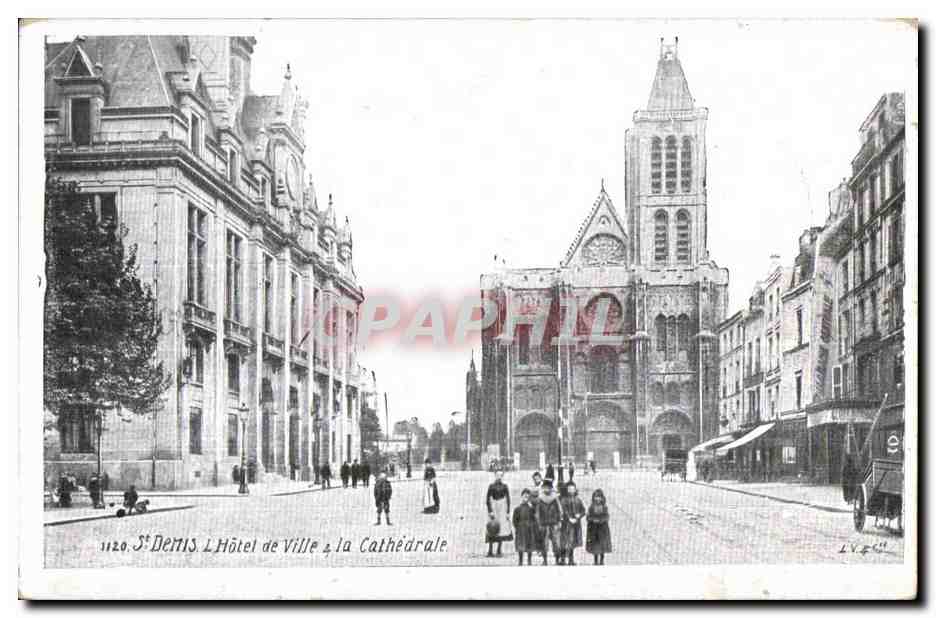 CPA St Denis L Hotel de Ville la Cathedrale