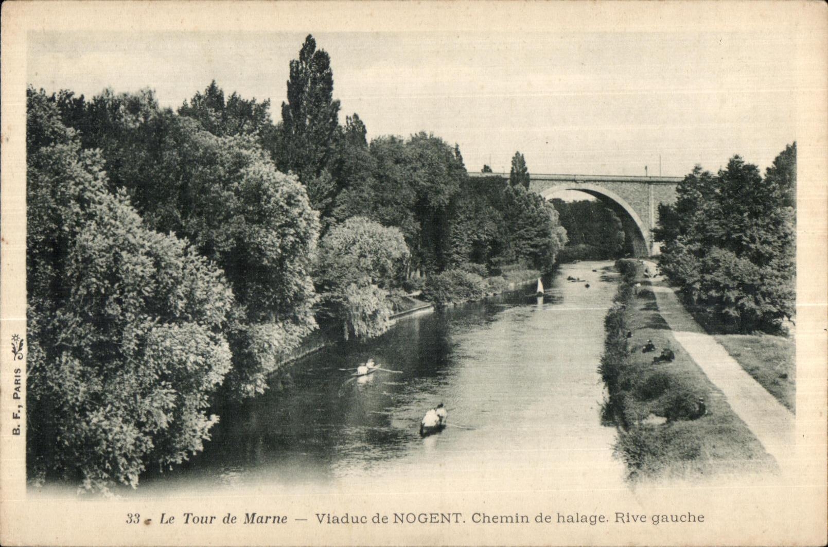 Le Tour de Marne — Viaduc de NOGENT. Chemin de halage. Rive gauche — B. F., PARIS, n°33