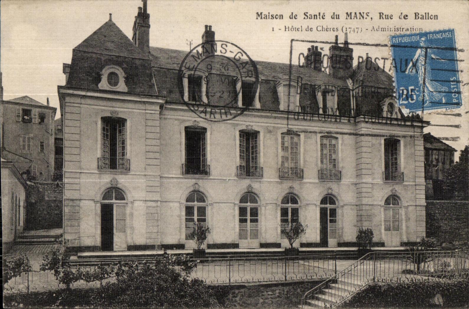 CPA Maison de Sante du Mans Rue de Ballon Hotel de Cheres 