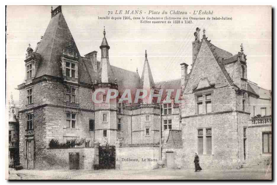 CPA Le Mans Place du Chateau L Eveche Installe depuis dans le Grabatotre 