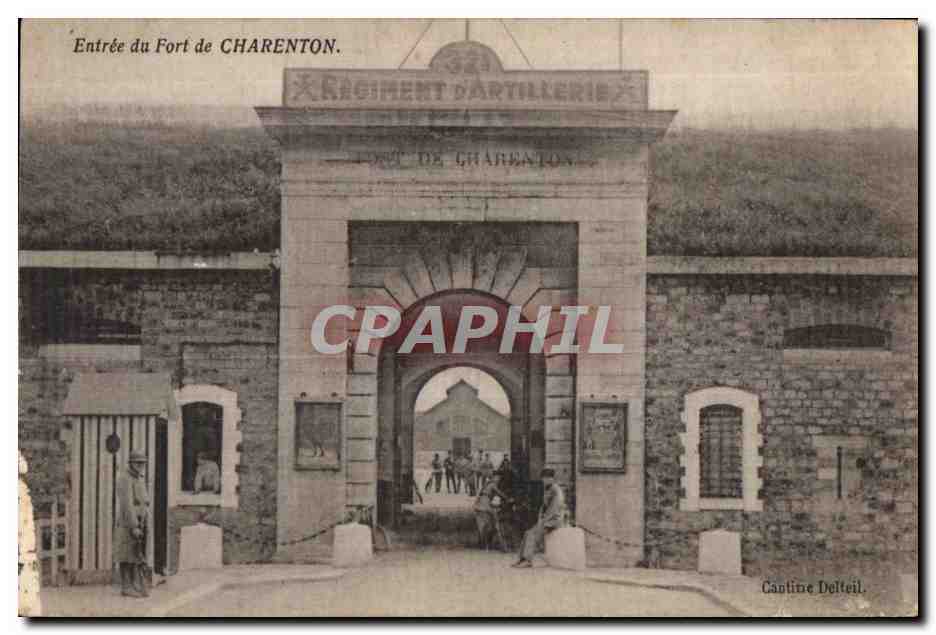 CPA Entre du Fort de Charenton 32eme regiment d infanterie Militaria