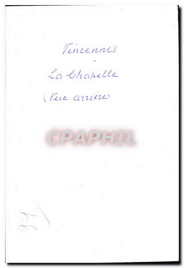 Vincennes — La Chapelle (Vue arrière) — CPAPHIL — Verso