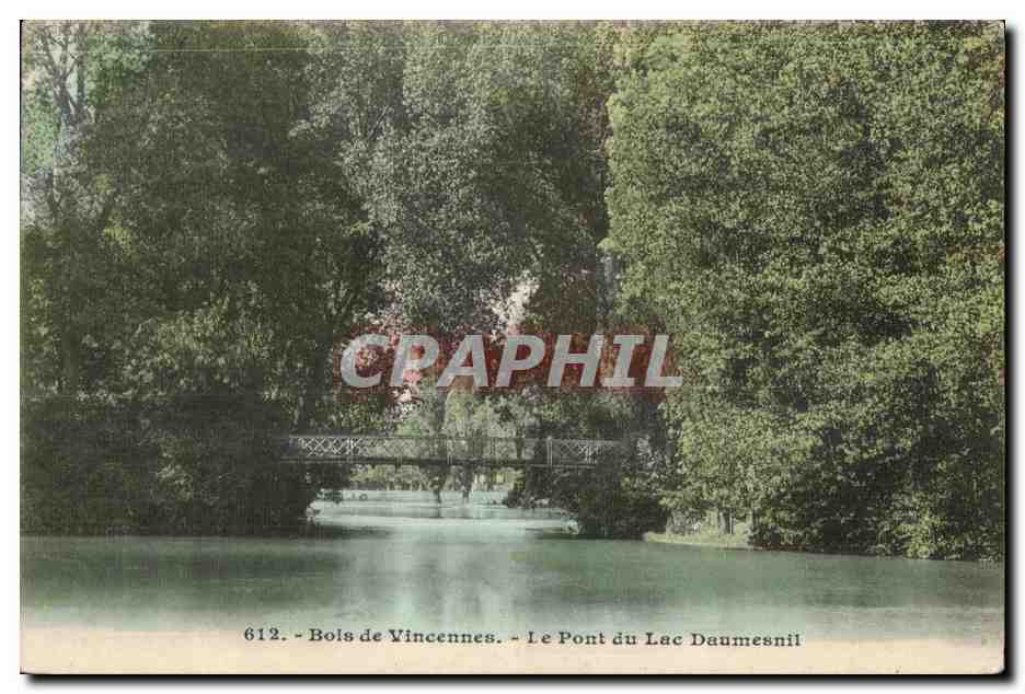 Bols de Vincennes — Le Pont du Lac Daumesnil — CPAPHIL 612