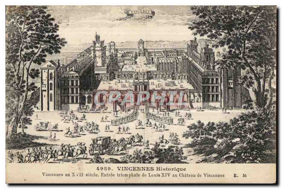 Vincennes au XVIIe siècle — Entrée triomphale de Louis XIV au Château de Vincennes — E. M. n° 4989