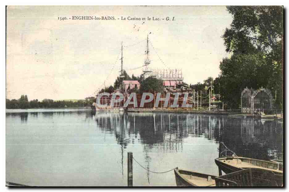 Enghien-les-Bains — Le Casino et le Lac — G. I. n° 1540