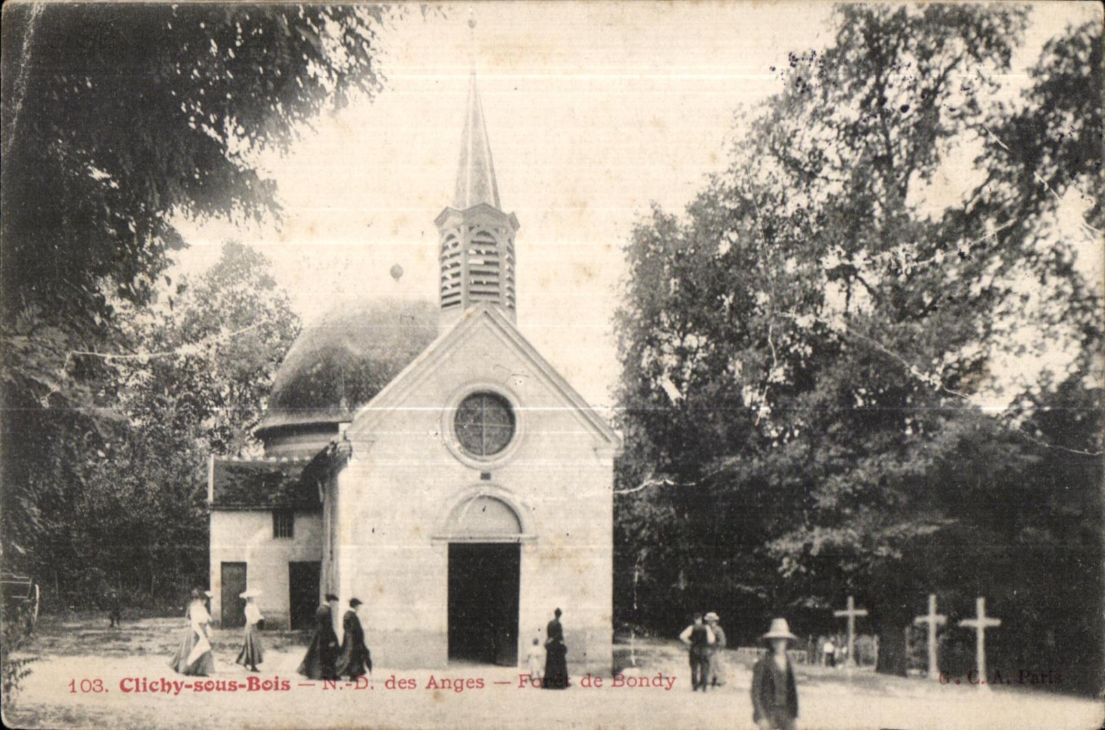 CPA Clichy sous Bois N D des Anges de Bondy
