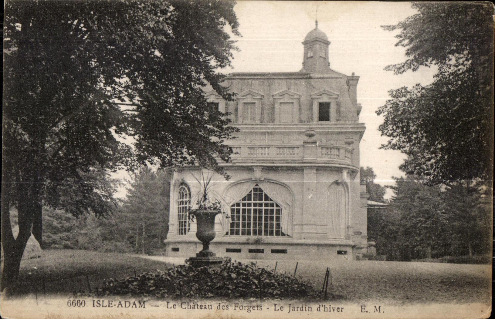 Isle-Adam — Le Château des Forgets - Le Jardin d'hiver — E. M.