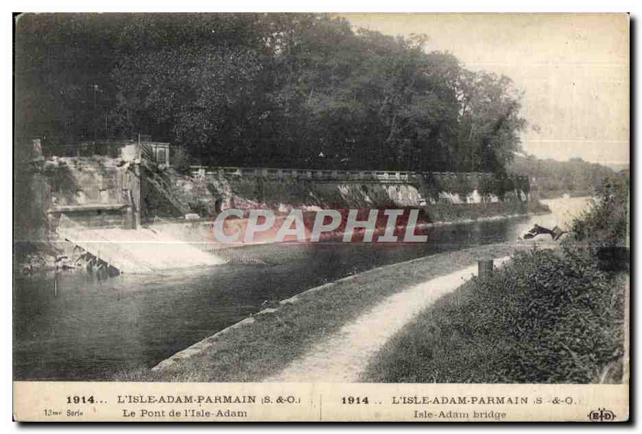Le Pont de l'Isle-Adam — vue du pont sur la rivière — S.&O. — 13me Série