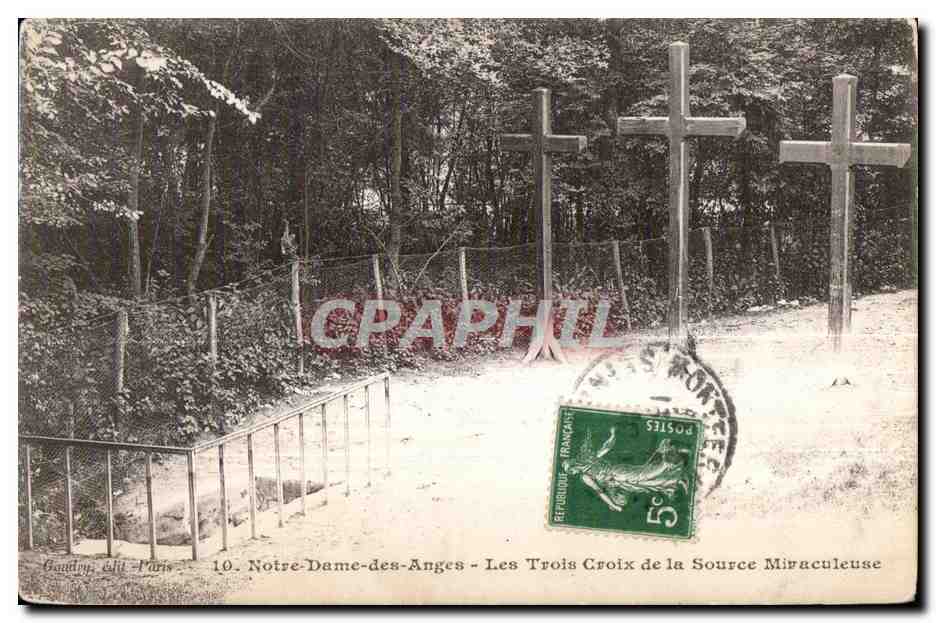 CPA Norte Dame des Anges Les Trois Croix de la Source Miraculeuse