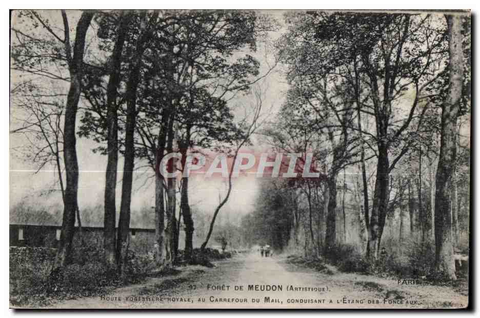 CPA Foret de Meudon Route Forestiere Royale au Carrefour du Mall conduisant a l etang des Fonceaux 