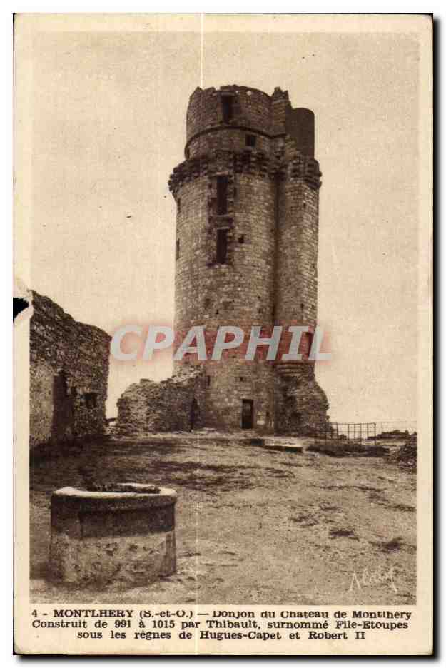 Montlhéry (S.-et-O.) — Keep of Montlhéry Castle — Built under the reigns of Hugh Capet and Robert II