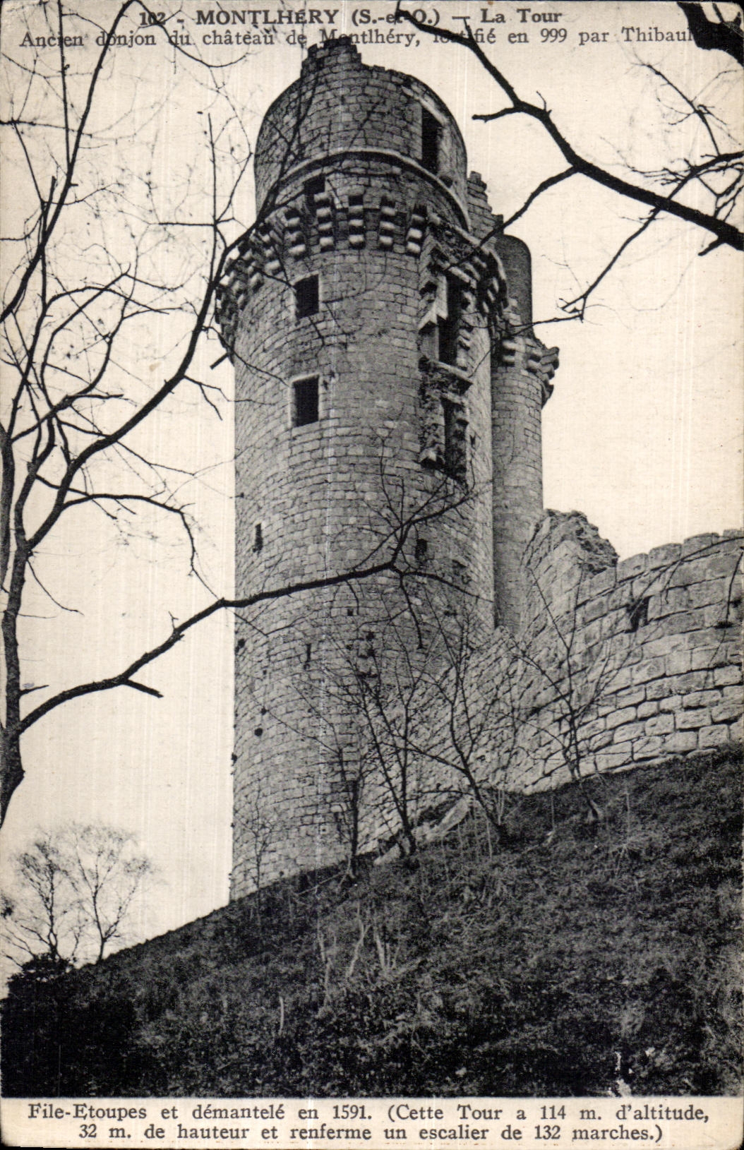 Montlhéry (S.-et-O.) — La Tour du château, fortifiée en 999 par Thibaut