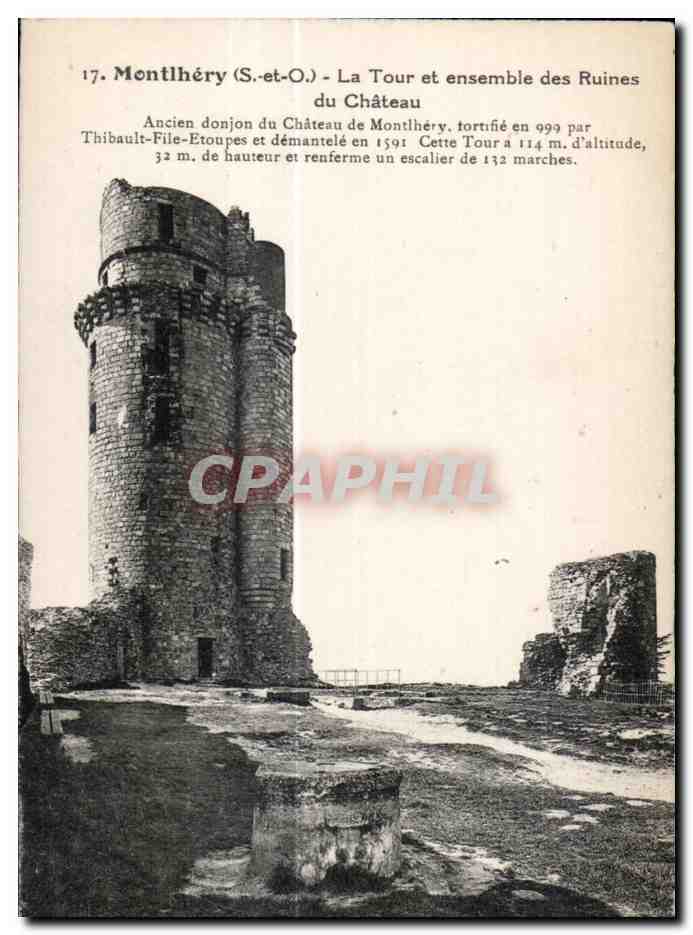 Montlhéry (S.-et-O.) - La Tour et ensemble des Ruines du Château — Ancien donjon du Château de Montlhéry, tortifié en 999 par Thibault-Filoupes
