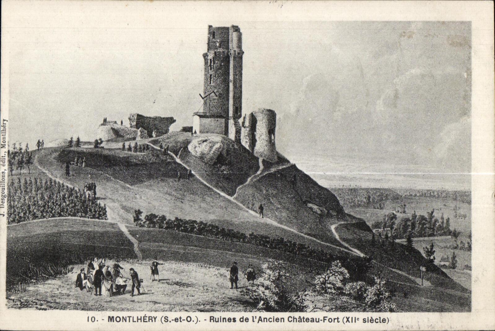 Montlhéry (S.-et-O.) — Ruins of the Ancient Castle-Fort (12th century) — J. Desgonillons, publisher, Montlhéry
