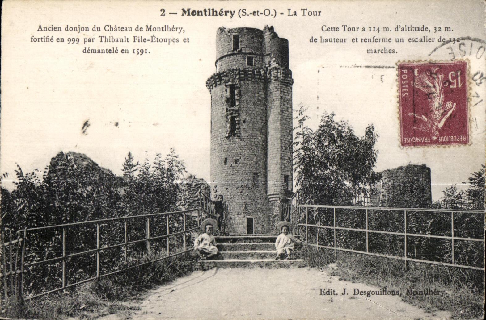 Montlhéry (S.-et-O.) - La Tour — Ancien donjon du Château de Montlhéry — Edit. J. Desgouillons, Montlhéry