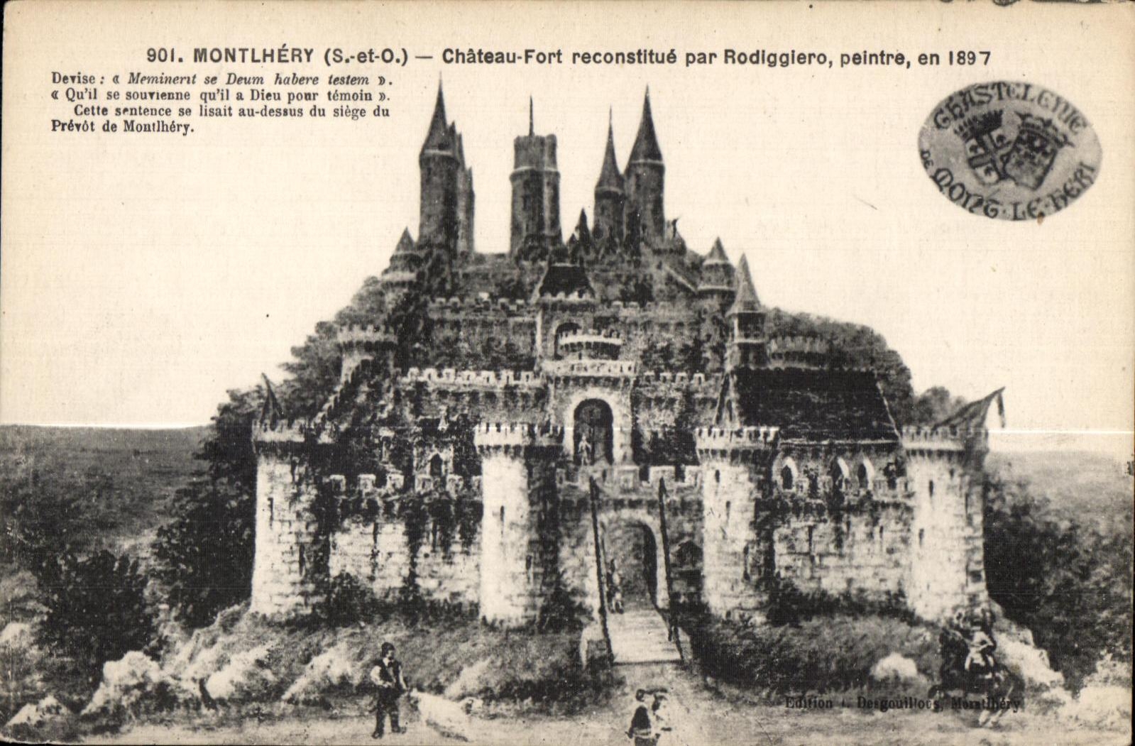 Montlhéry (S.-et-O.) — Château-Fort reconstitué par Rodiggiero, peintre, en 1897