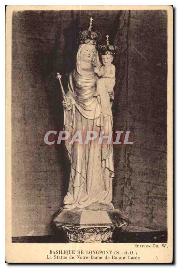 Longpont - La Basilique - La Statue de Notre Dame - CPA 