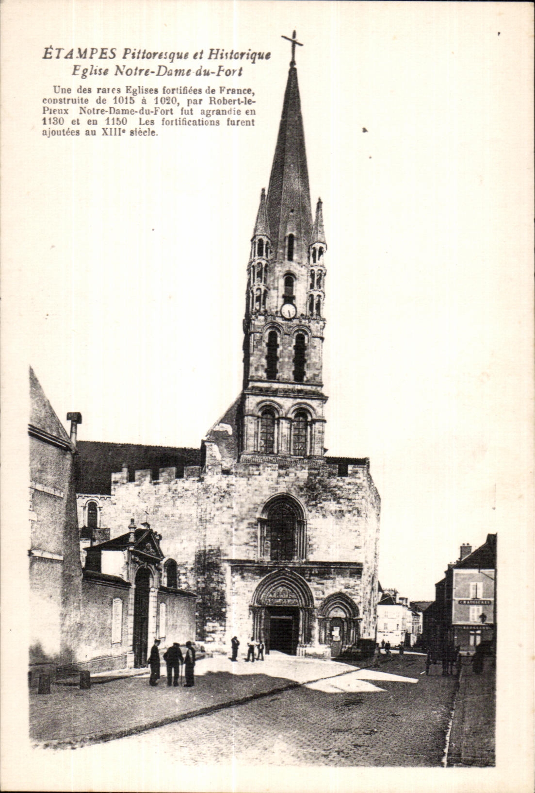 CPA Etampes Pilloresque et Historique Eglise Notre Dome du Fort