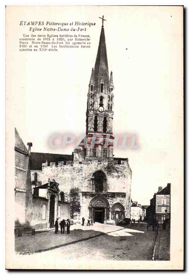 CPA Etampes Pilloresque et Historique Eglise Notre Dome du Fort