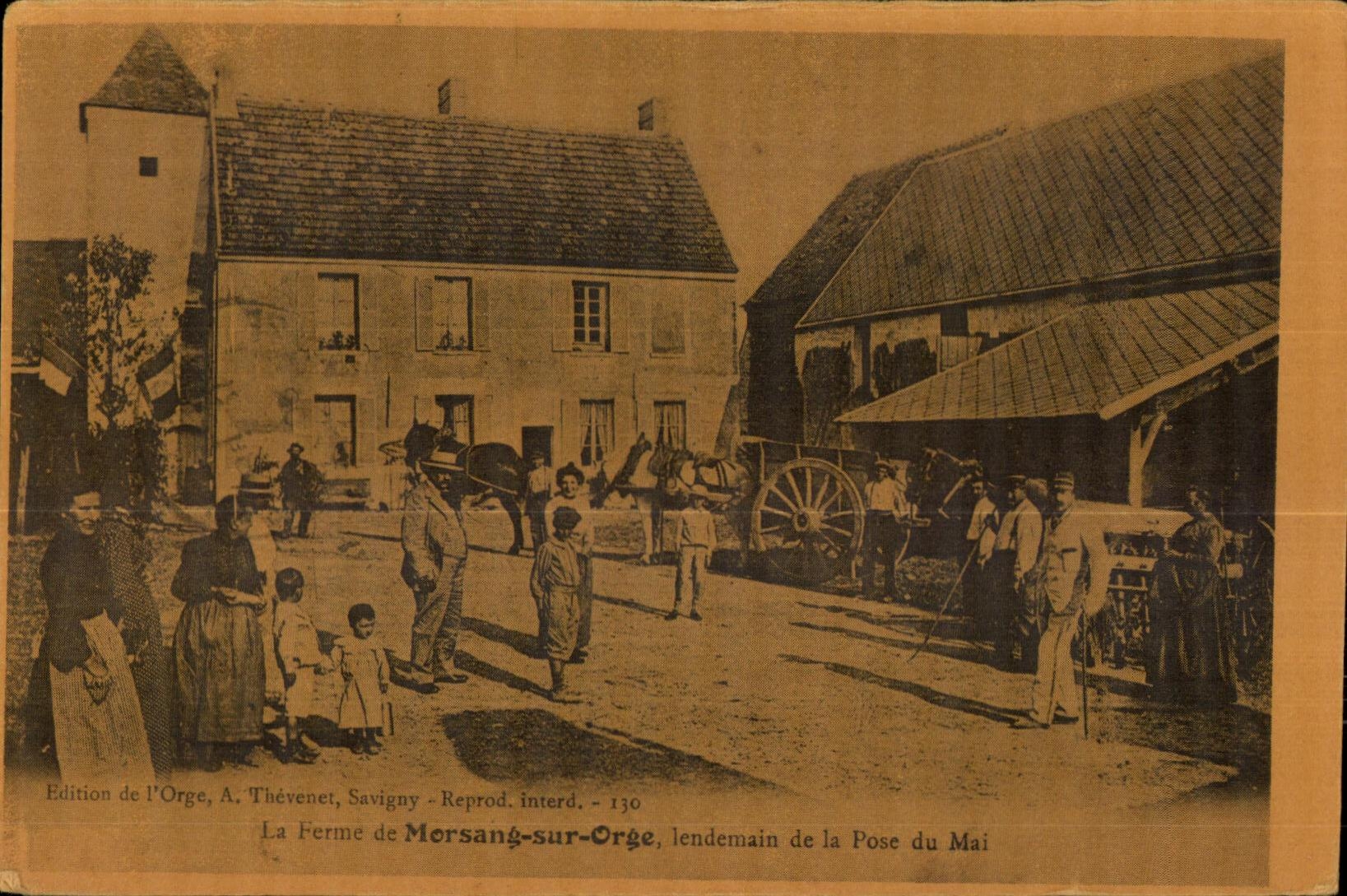CARTE MODERNE Morsang sur Orge - La Ferme - Lendemain de la Pose du Mai - 