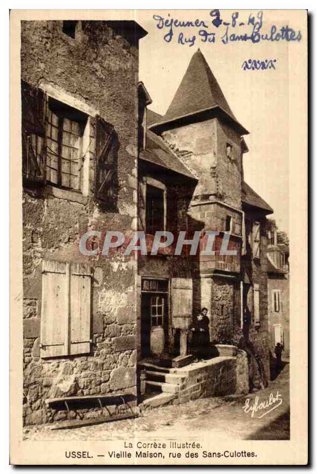 CPA La Correze Illustree Ussel Vieille Maison rue des Sans Culottes