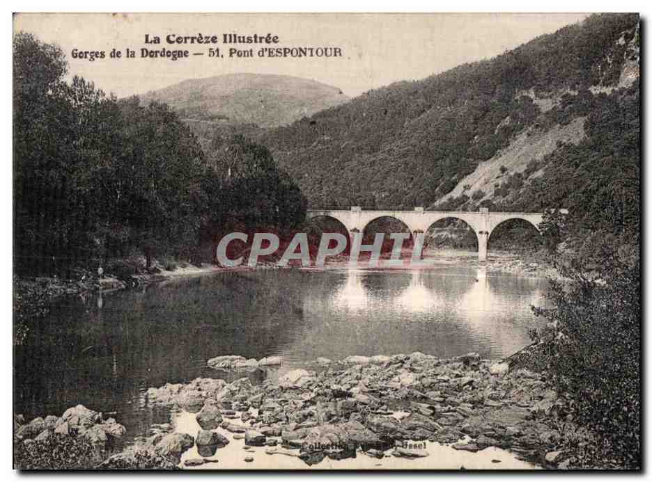 CPA La Correze Illustree Groges de la Derdogne Pont d Espontour