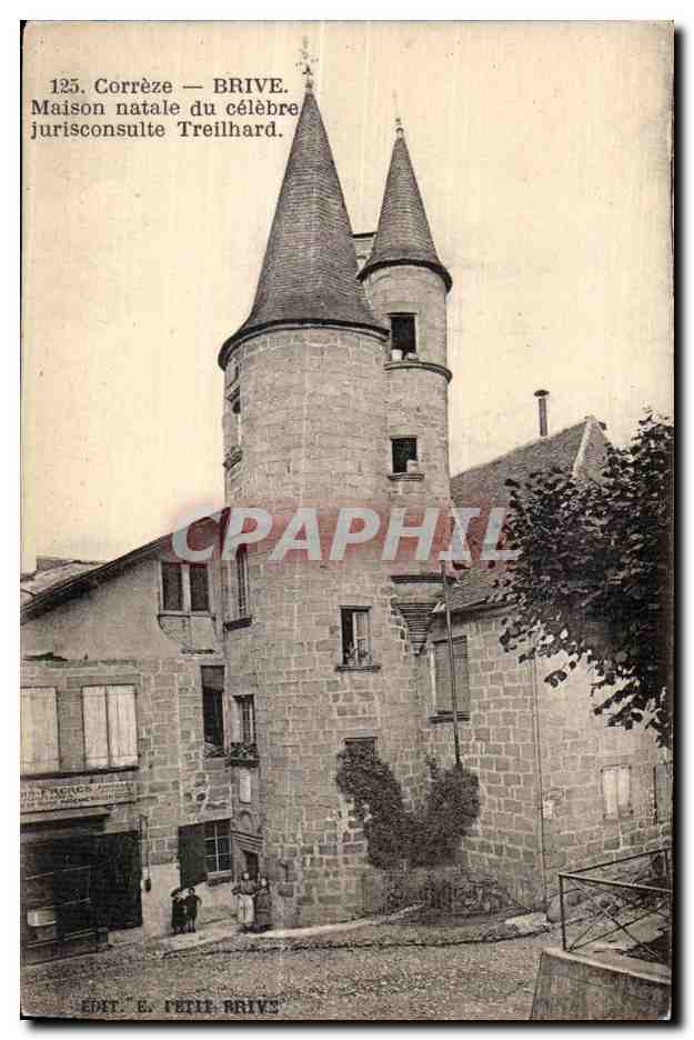 Brive - Maison natale du Celebre jurisconsulate Treilhard - CPA 