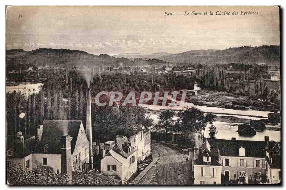 Pau — Le Gave et la Chaîne des Pyrénées — éditeur non identifié, n° de série 31