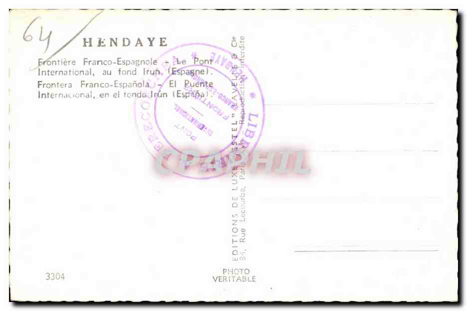 Frontière Franco-Espagnole — Le Pont International — Hendaye — Éditeur Estel, n°3304 — Verso