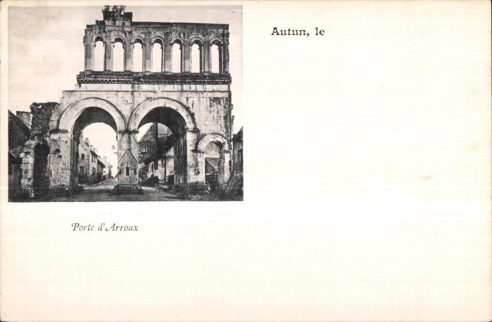 Autun, die Porte d'Arroux — römische Ruinen — unbekannter Verlag